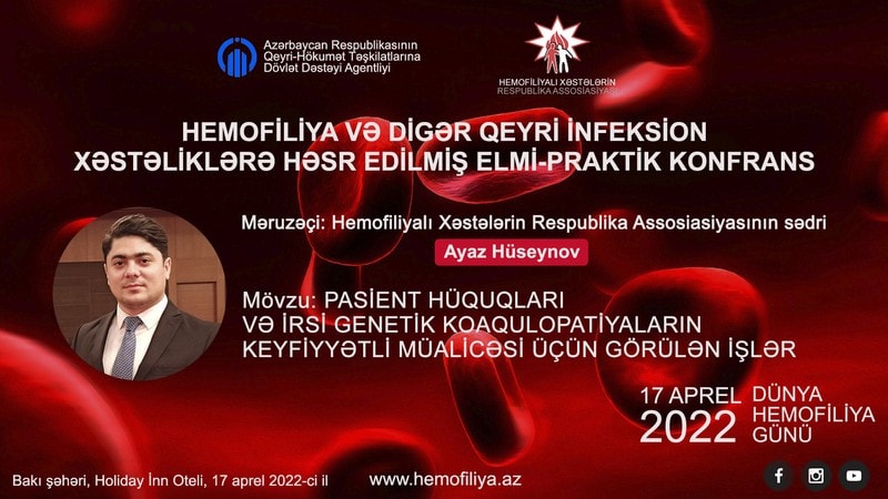 Dövlət dəstəyi ilə Dünya Hemofiliya Günündə elmi Konfrans təşkil edilir