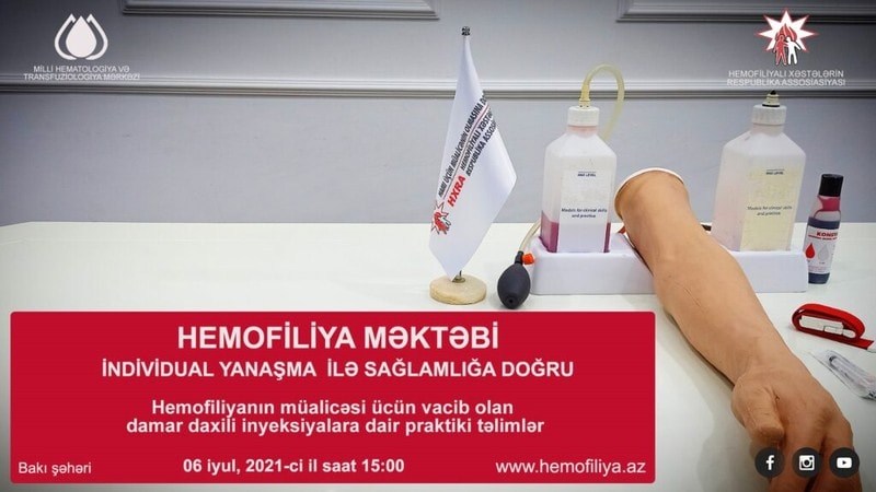 Hemofiliya Məktəbi çərçivəsində damar daxili inyeksiyalara dair praktiki təlimlər keçiriləcək