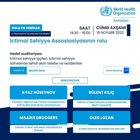 Ümumdünya Səhiyyə Təşkilatının Azərbaycan üzrə Ölkə Ofisi olaraq “İctimai Səhiyyə Assosiasiyasının rolu” mövzusunda müzakirə aparılacaq