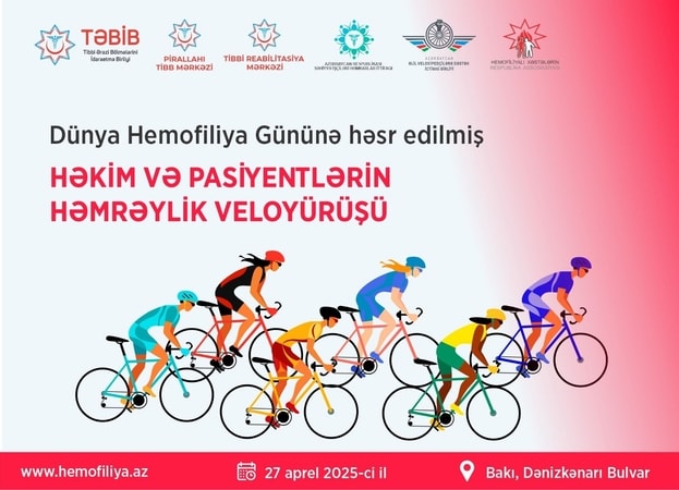 Dünya Hemofiliya Gününə həsr edilmiş həkim və pasiyentlərin həmrəylik veloyürüşü keçiriləcək