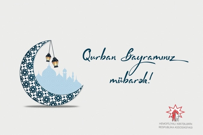 Dəyərli xanımlar və cənablar, Müqəddəs Qurban Bayramınız mübarək olsun!